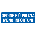 2328 - Cartello informazione Ordine piu'pulizia meno
