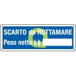 2365 - Cartello informazione Scarto da rottame