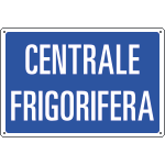 3177 - Cartello informazione CENTRALE FRIGORIFERA
