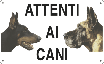 3556 - Cartello ATTENTI AI CANI (alano-dobermann)