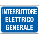 4809 - Cartello INTERRUTTORE ELETTRICO GENERALE