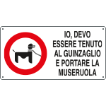 8511 - Cartello IO DEVO ESSERE TENUTO (barboncino)