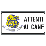 8524 - Cartello ATTENTI AL CANE (U.S.Marine Corps)