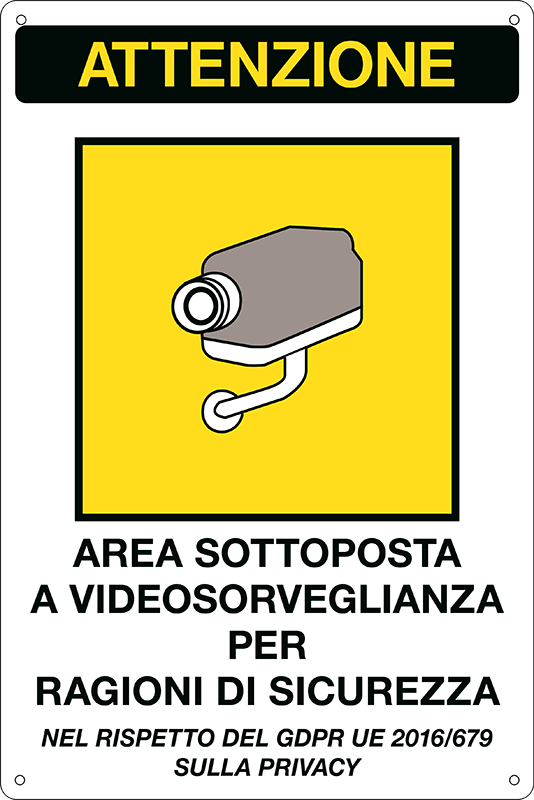 33378 - cartello area sottoposta a videosorveglianza (D. LGS. n. 101 10/08/18)