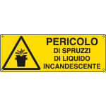 1771KS - Etichetta adesiva pericolospruzzi liq.incandescente