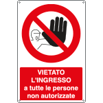 1809Y - Cartello vietato ingresso persone non autorizzate