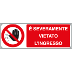 1811KS - Etichetta adesiva e'severamente vietato ingresso