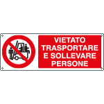 1825K - Cartello vietato trasportare e sollevare persone