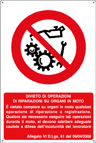 1834Y - Cartello divieto vietato riparare organi in moto