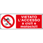 1877K - Cartello divieto vietato accesso cicli motocicli