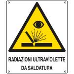 412501X - Cartello pericolo radiazioni ultreviolette saldatura