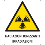 416201X - Cartello pericolo radiazioni ionizzanti irradiazioni