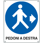 617501Y - Cartello obbligo pedoni a destra