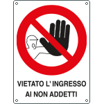 621203K - Cartello vietato l'ingresso ai non addetti