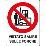 622601KS - Etichetta adesiva divieto vietato salire sulle forche