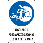 637401X - Cartello obbligo regolare poggia pezzo secondo