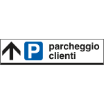 6812A - Cartello alluminio PARCHEGGIO CLIENTI avanti