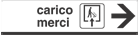 6813D - Cartello alluminio CARICO MERCI destra