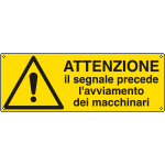 E1705K - Cartello pericolo segnale avviamento macchinari EN ISO 7010