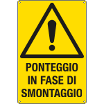 E17106X - Cartello pericolo ponteggio in fase di smontaggio EN ISO 7010