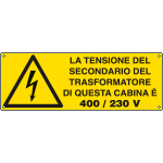 E1778K - Cartello pericolo la tensione del secondario...EN ISO 7010