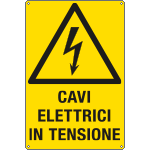 E1781X - Cartello cavi elettrici in tensione EN ISO 7010