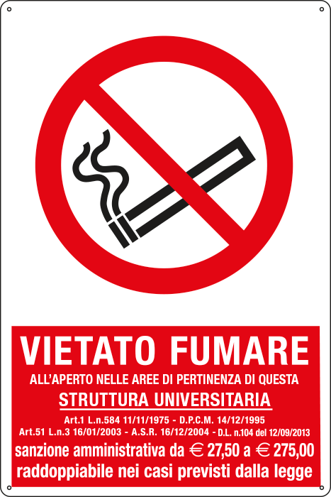 E180104X - Cartello vietato fumare all'aperto in questa struttura universitaria..