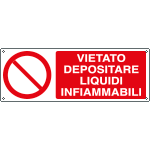 E18032K - Cartello vietato depositare liquidi infiamabili EN ISO 7010
