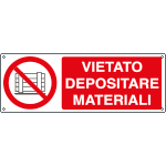 E18043K - Cartello divieto depositare materiali EN ISO 7010