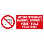 E18094K - Cartello divieto depositare materiale davanti porte EN ISO 7010
