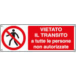 E1816KS - Etichetta vietato transito tutte persone nn autorizzate EN ISO 7010