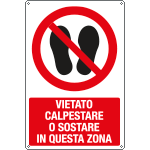 E18348X - cartello vietato calpestare o sostare queta zona EN ISO 7010