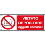 E1864KS - Etichetta adesiva vietato depositare oggetti...EN ISO 7010