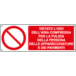 E1899K - Cartello vietato uso aria compressa per la pulizia EN ISO 7010