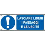 E1927K - Cartello obbligo lasciare liberi i passaggi EN ISO 7010