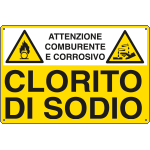 E2770 - Cartello sostanze pericolose CLORITO DI SODIO EN ISO 7010