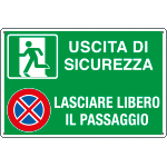 E2911 - Cartello Uscita di sicurezza lasciare libero il passaggio EN ISO 7010