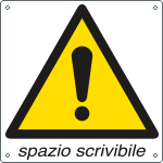 E400100K - Cartello simbolo pericolo più spazio scrivibile EN ISO 7010