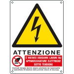 E440701K - Cartello pericolo attenzione vietato eseguire lavori EN ISO 7010