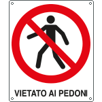 E610401Y - Cartello divieto vietato ai pedoni EN ISO 7010