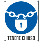 E615701K - cartello obbligo tenere chiuso EN ISO 7010