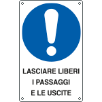 E635005KS - Etichetta obbligo lasciare liberi passaggi uscite EN ISO 7010