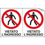 E9506A - Foglio n. 2 etichette adesive vietato l'ingresso EN ISO 7010