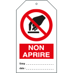 E9806 - Cartellino plastica non aprire...EN ISO 7010