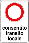 FAR760428 - Cartello CONSENTITO TRAFFICO LOCALE