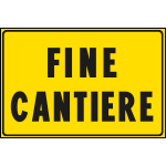 FCR5666J - Cartello fondo giallo FINE CANTIERE