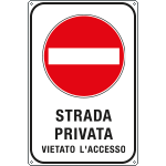 FL5614K - Cartello STRADA PRIVATA VIETATO L'ACCESSO