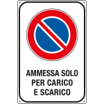 FL5630Y - Cartello sosta vietata ammessa solo carico e scarico