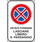 FL5638Y - Cartello  vietato FERMARSI LASCIARE LIBERO PASSAGGIO