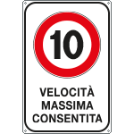 FLR5601/10Y - Cartello VELOCITA' MASSIMA  10 KM/H